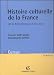 Search : Histoire Culturelle De La France De La Belle Epoque a Nos Jours