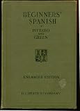 Beginners Spanish: Heath s Modern Language Series Hills and Ford Grammar Series