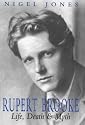 Rupert Brooke: Life, Death and Myth