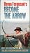 Byron Ferguson's Become the Arrow