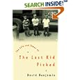 The Life and Times of the Last Kid Picked