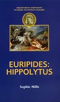 Euripides: Hippolytus (Duckworth Companions to Greek & Roman Tragedy)