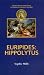 Euripides: Hippolytus (Duckworth Companions to Greek & Roman Tragedy)