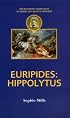 Euripides: Hippolytus (Duckworth Companions to Greek & Roman Tragedy) (Duckworth Companions to Greek & Roman Tragedy)