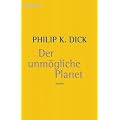 Der unm�gliche Planet: Stories