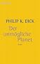 Der unm�gliche Planet: Stories