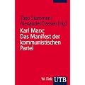 Das Manifest der kommunistischen Partei. Kommentierte Studienausgabe