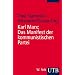 Das Manifest der kommunistischen Partei. Kommentierte Studienausgabe