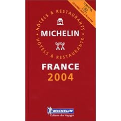 Michelin 2004 Red Guide France (Michelin Red Guide: France, 2004; French Language Edition)