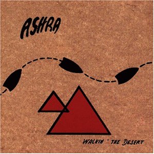 Ashra - Walking the Desert - Zortam Music