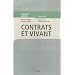 Contrats et vivant : Le droit de la circulation des ressources biologiques