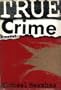 True Crime: A Novel