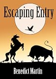 Escaping Entry