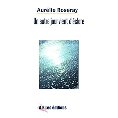 Un Autre Jour Vient d'Eclore