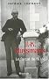Joris-Karl (J.-K.) Huysmans, le for�at de la vie