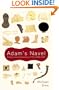 Adam's Navel: A Natural and Cultural History of the Human Form