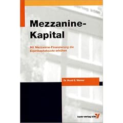 Mezzanine-Kapital. Mit Mezzanine-Finanzierung die Eigenkapitalquote erh�hen