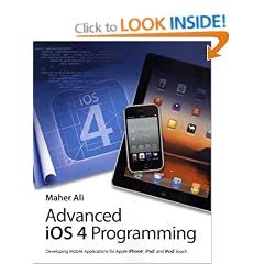 AdvancediOS4 Programming: Developing Mobile Applications for Apple iPhone, iPad, and iPod Touch