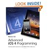AdvancediOS4 Programming: Developing Mobile Applications for Apple iPhone, iPad, and iPod Touch