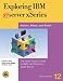 Book Exploring IBM Eserver Xseries: The Instant Insidere's Guide to IBM's Intel Processor-Based Servers