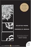 Selected Poems (P.S.) [Paperback] [2006] Gwendolyn Brooks