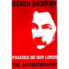 Praised Be Our Lords: The Autobiography