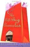 The Gift Bag Chronicles
