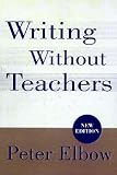 Writing Without Teachers [WRITING W/O TEACHERS 2/E -OS]