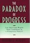 The Paradox of Progress: Can Americans Regain Their Confidence in a Prosperous Future?