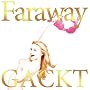 Faraway~���Ɋ肢��~