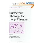 Surfactant Therapy for Lung Disease (Lung Biology in Health and Disease) by Bengt Robertson