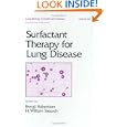 Surfactant Therapy for Lung Disease (Lung Biology in Health and Disease) by Bengt Robertson