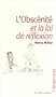 L'obscenite et la loi de r�flexion
