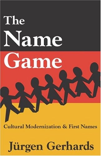 The Name Game: Cultural Modernization & First Names