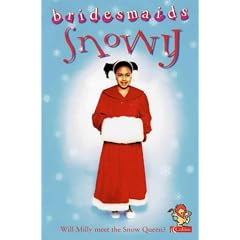 The Snowy Bridesmaid (Bridesmaids)