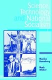 Science, Technology, and National Socialism 41VHSYBCP5L. SL160 Science, Technology, and National Socialism