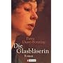 Die Glasbl�serin