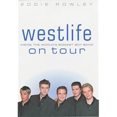 "Westlife" on Tour: Inside the World's Biggest Boy Band