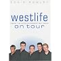 "Westlife" on Tour: Inside the World's Biggest Boy Band