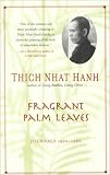 Fragrant Palm Leaves: Journals, 1962-1966