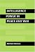 Book Intelligence Power in Peace and War