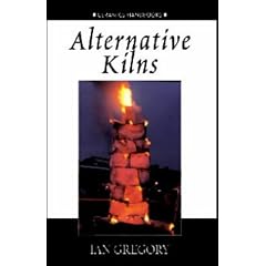 Alternative Kilns (Ceramics Handbooks)