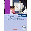 Short Course Series - Aktuelle Ausgabe: B1-B2 - English for Presentations: Kursbuch mit CD
