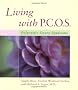 Living with PCOS: Polycystic Ovary Syndrome