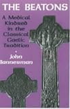 The Beatons: Medical Kindred in the Classical Gaelic Tradition