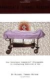 America's Tunnel Vision - How Insurance Companies' Propaganda is Corrupting Medicine and Law