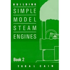 Building Simple Model Steam Engines: v. 2