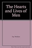 The hearts and lives of men