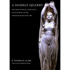 A Marble Quarry: The James H. Ricau Collection of American Sculpture at the Chrysler Museum of Art
