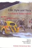 Revue Museum Tusculanum Press  / Film Style and Story: A Tribute to Torben Grodal